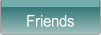 Friends.